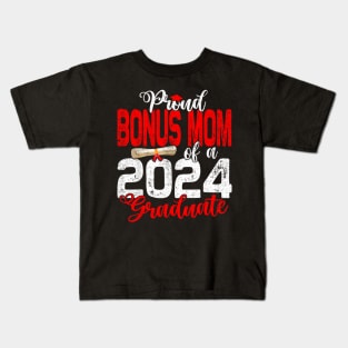 Proud Bonus Mom of a class of 2024 graduate for graduation Kids T-Shirt